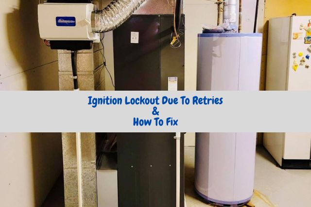 ignition lockout due to retries