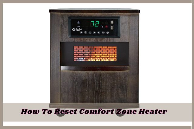 how to reset comfort zone heater 