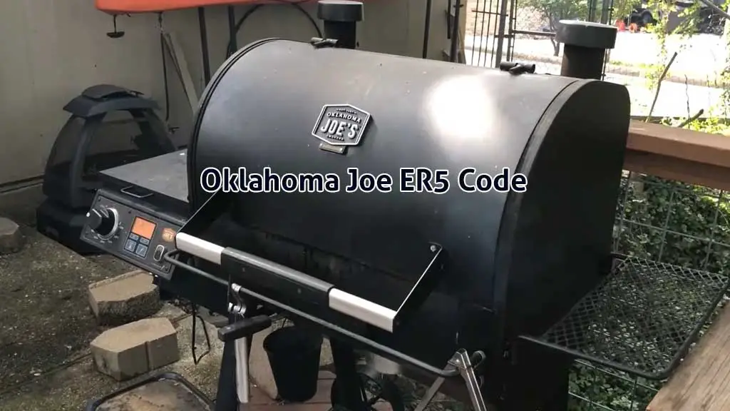 oklahoma joe er5 code