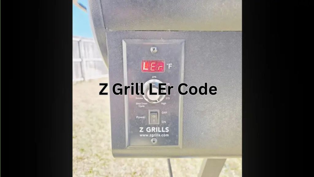 Z grill LEr code
